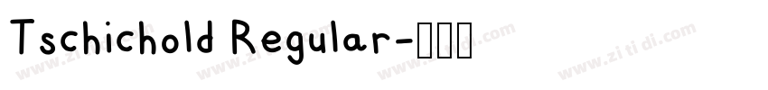 Tschichold Regular字体转换 Tschichold Regular字体转换